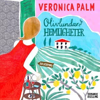 Olivlundar och hemligheter – Veronica Palm, ljudbokens omslag