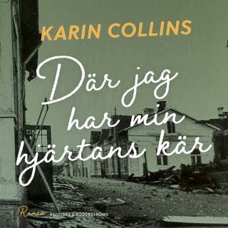 Där jag har min hjärtans kär – Karin Collins, ljudbokens omslag