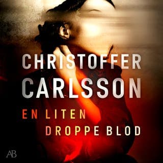 En liten droppe blod – Christoffer Carlsson, ljudbokens omslag