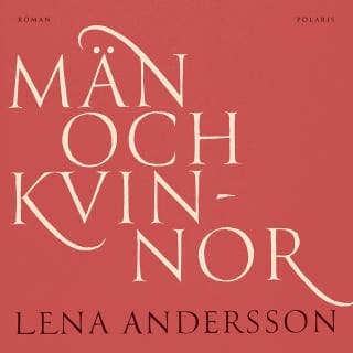 Män och kvinnor – Lena Andersson, ljudbokens omslag