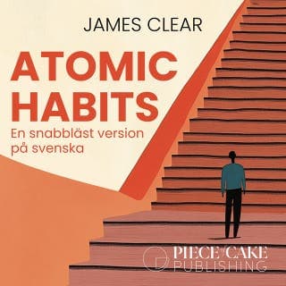 Atomic Habits : En snabbläst version på svenska – James Clear, ljudbokens omslag