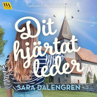 Dit hjärtat leder – Sara Dalengren, ljudbokens omslag