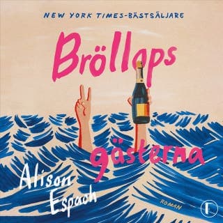 Bröllopsgästerna – Alison Espach, ljudbokens omslag