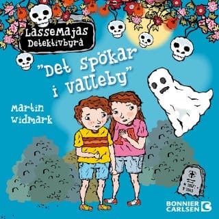 LasseMajas sommarlovsbok. Det spökar i Valleby – Martin Widmark, ljudbokens omslag
