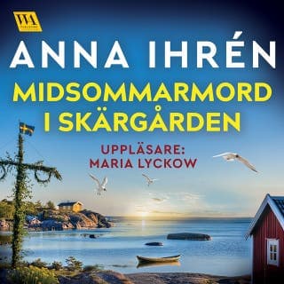 Midsommarmord i skärgården – Anna Ihrén, ljudbokens omslag
