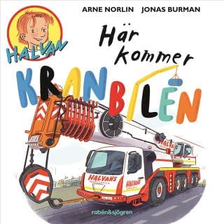 Här kommer kranbilen – Arne Norlin, ljudbokens omslag
