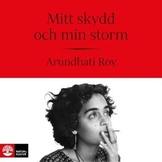 Mitt skydd och min storm – Arundhati Roy, ljudbokens omslag