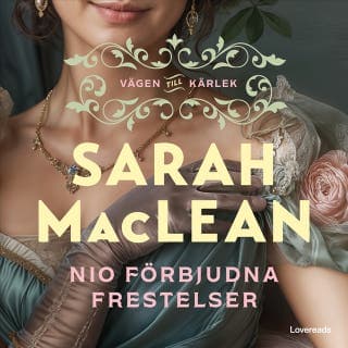 Nio förbjudna frestelser – Sarah MacLean, ljudbokens omslag