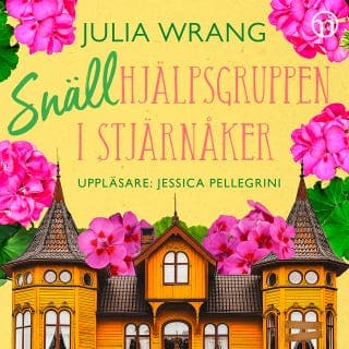 Snällhjälpsgruppen i Stjärnåker – Julia Wrang, ljudbokens omslag
