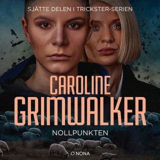 Nollpunkten – Caroline Grimwalker, ljudbokens omslag