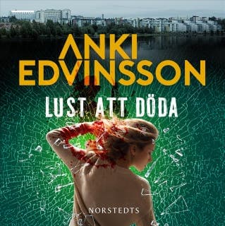 Lust att döda – Anki Edvinsson, ljudbokens omslag