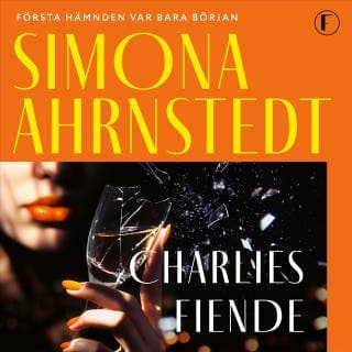 Charlies fiende – Simona Ahrnstedt, ljudbokens omslag