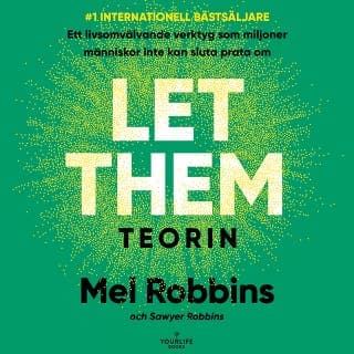 Let Them-teorin (svensk utgåva) – Mel Robbins och Sawyer Robbins, ljudbokens omslag