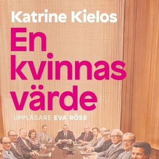 En kvinnas värde – Katrine Kielos, ljudbokens omslag