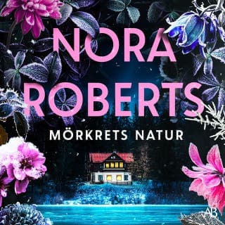Mörkrets natur – Nora Roberts, ljudbokens omslag