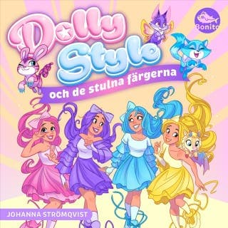 Dolly Style och de stulna färgerna – Johanna Strömqvist, ljudbokens omslag