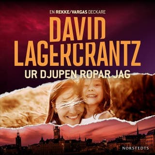 Ur djupen ropar jag – David Lagercrantz, ljudbokens omslag