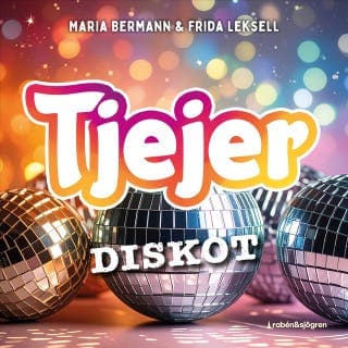 Diskot – Maria Bermann och Frida Leksell, ljudbokens omslag