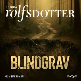 Blindgrav – Ulrika Rolfsdotter, ljudbokens omslag