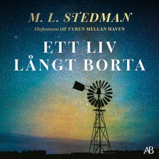 Ett liv långt borta – M. L. Stedman, ljudbokens omslag