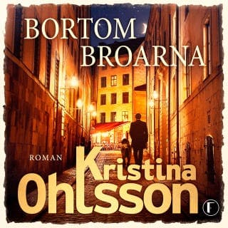 Bortom broarna – Kristina Ohlsson, ljudbokens omslag