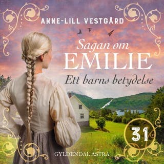 Ett barns betydelse – Anne-Lill Vestgård, ljudbokens omslag