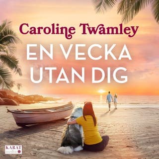 En vecka utan dig – Caroline Twamley, ljudbokens omslag