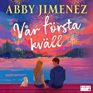 Vår första kväll – Abby Jimenez, ljudbokens omslag