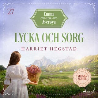 Lycka och sorg – Harriet Hegstad, ljudbokens omslag