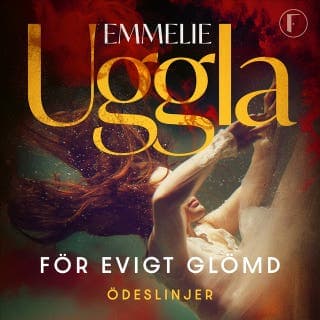 För evigt glömd – Emmelie Uggla, ljudbokens omslag