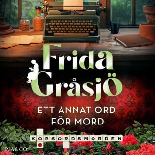 Ett annat ord för mord – Frida Gråsjö, ljudbokens omslag