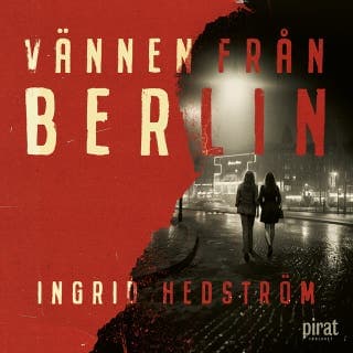 Vännen från Berlin – Ingrid Hedström, ljudbokens omslag