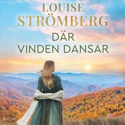 Där vinden dansar – Louise Strömberg, ljudbokens omslag