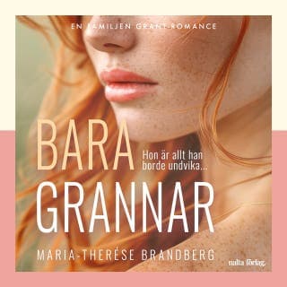 Bara grannar – Maria-Therése  Brandberg, ljudbokens omslag