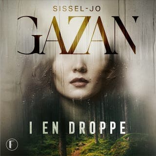 I en droppe – Sissel-Jo Gazan, ljudbokens omslag