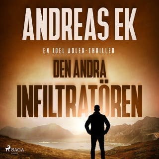 Den andra infiltratören – Andreas Ek, ljudbokens omslag