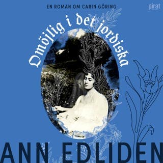 Omöjlig i det jordiska – Ann Edliden, ljudbokens omslag
