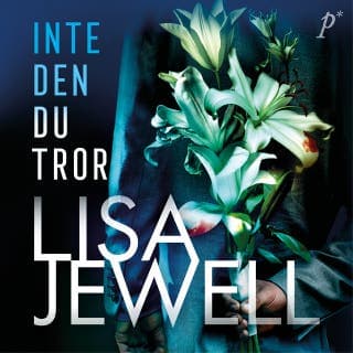 Inte den du tror – Lisa Jewell, ljudbokens omslag
