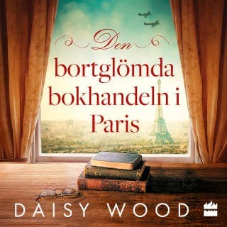Den bortglömda bokhandeln i Paris – Daisy Wood, ljudbokens omslag
