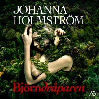 Björndråparen – Johanna Holmström, ljudbokens omslag