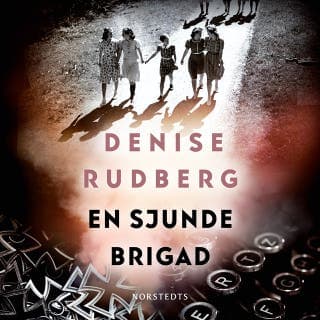 En sjunde brigad – Denise Rudberg, ljudbokens omslag