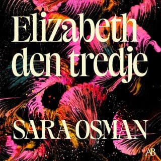 Elizabeth den tredje – Sara Osman, ljudbokens omslag