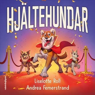 Hjältehundar – Liselotte Roll, ljudbokens omslag