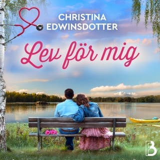 Lev för mig – Christina Edwinsdotter, ljudbokens omslag