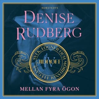 Mellan fyra ögon – Denise Rudberg, ljudbokens omslag