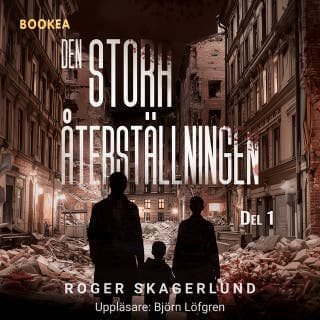 Den stora återställningen – Roger Skagerlund, ljudbokens omslag