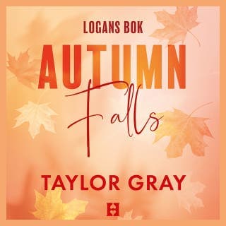Autumn Falls (svensk utgåva) – Taylor Gray, ljudbokens omslag