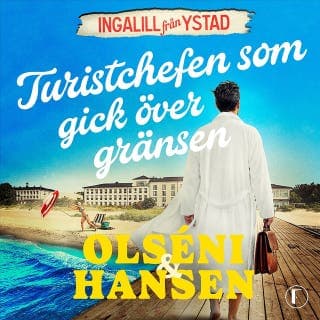Turistchefen som gick över gränsen – Christina Olséni och Micke Hansen, ljudbokens omslag