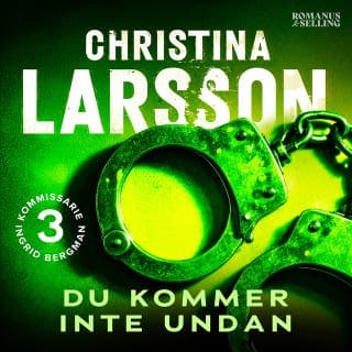 Du kommer inte undan – Christina Larsson, ljudbokens omslag