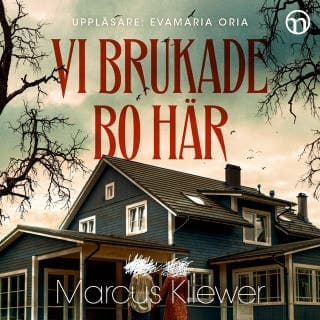 Vi brukade bo här – Marcus Kliewer, ljudbokens omslag